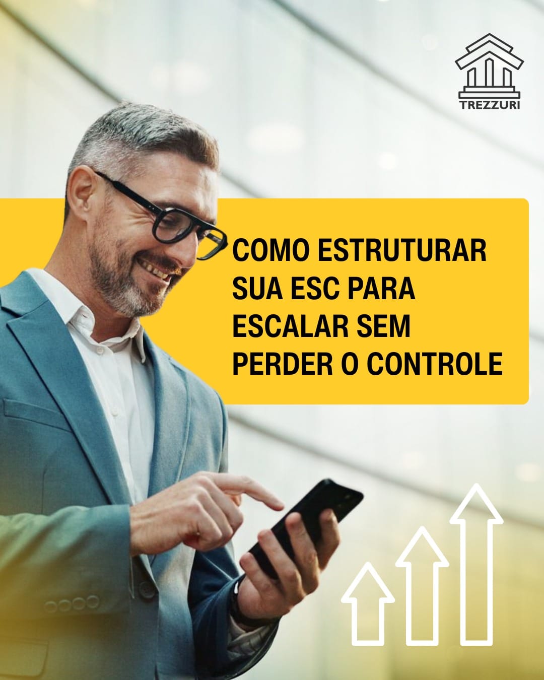 Como estruturar sua ESC para escalar sem perder o controle